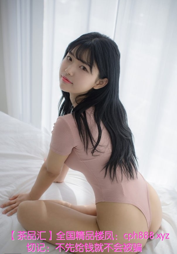 全国优选精品学妹御姐少妇嫩妹新客优惠100-300
